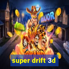 super drift 3d